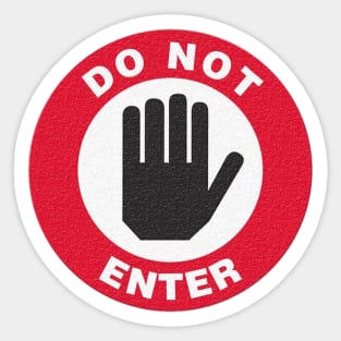 Do Not Enter Sticker